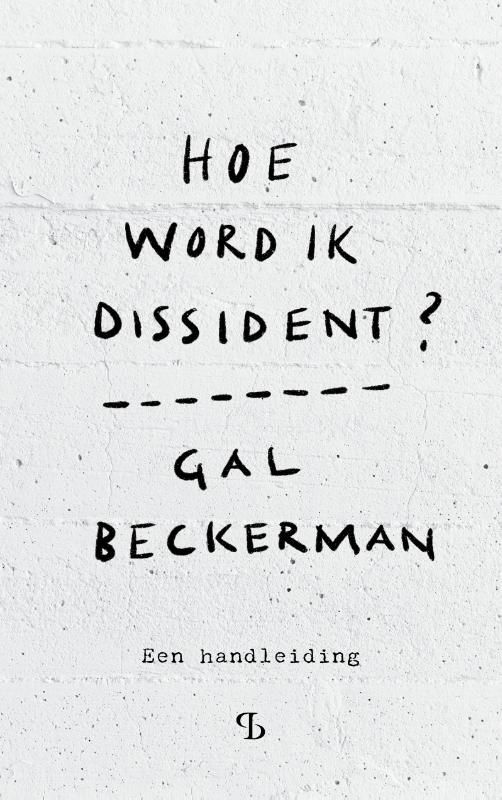 Hoe word ik dissident? (Paperback)