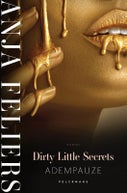 Dirty Little Secrets: Adempauze (Paperback)