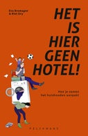 Het is hier geen hotel! (E-book)