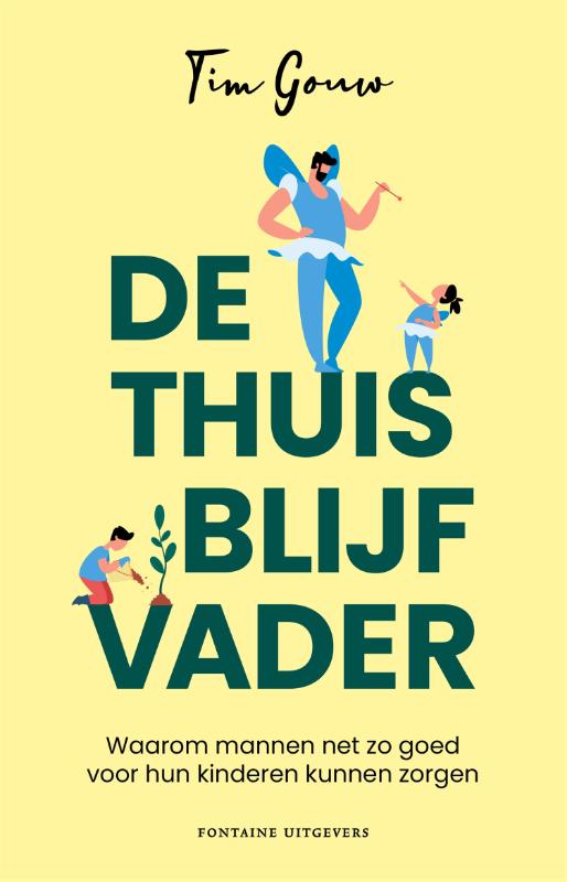 De thuisblijfvader (Paperback)