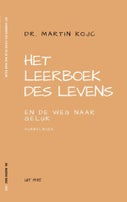 Het leerboek des levens en De weg naar geluk (E-book)