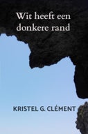 Wit heeft een donkere rand (E-book)