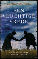 Een vluchtige vrede (Paperback)