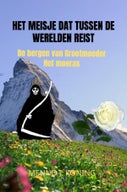 Het meisje dat tussen de werelden reist (E-book)