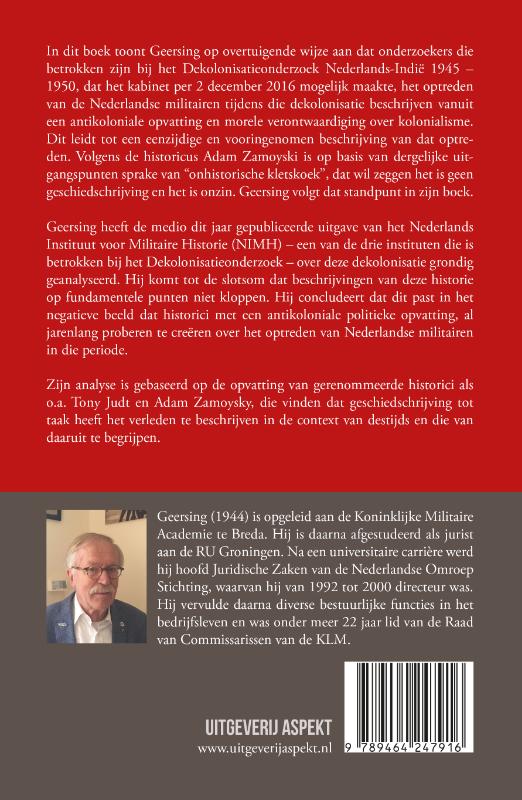 De Nederlandse krijgsmacht tijdens de dekolonisatie van Nederlands-Indië 1945 – 1950 (Paperback)