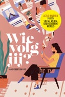 Wie volg jij? (Paperback)