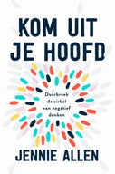 Kom uit je hoofd (E-book)