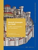 Mentale Konzepte der Stadt in Bild- und Textmedien der Vormoderne (Hardback)