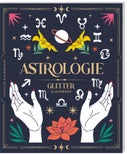 Magisch glitterkleurboek - Astrologie (Paperback)