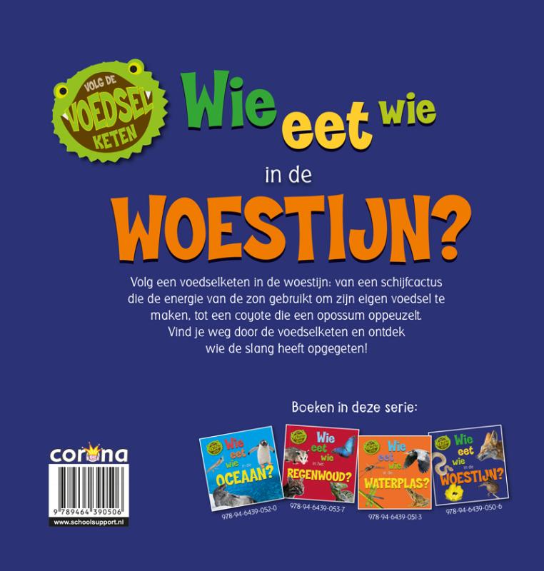 Wie eet wie in de woestijn? (Hardback)