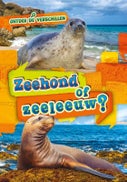 Zeehond of zeeleeuw? (Hardback)