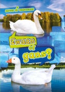 Zwaan of gans? (Hardback)