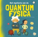 Het mysterie van de quantumfysica (Hardback)