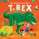 Op zoek naar een T. rex (Hardback)