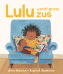 Lulu wordt grote zus (Hardback)