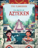 Een dag bij de Azteken (Hardback)