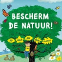 Bescherm de natuur! (Hardback)
