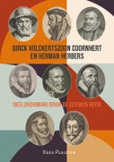 Dirck Volckertszoon Coornhert en Herman Herbers (Paperback)