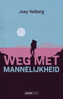Weg met mannelijkheid (E-book)