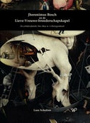 Jheronimus Bosch en de Lieve-Vrouwe-broederschapskapel (E-book)