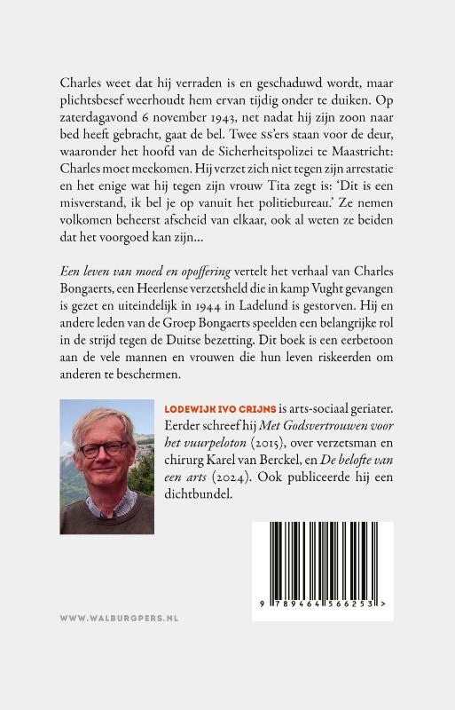 Een leven van moed en opoffering (Paperback)