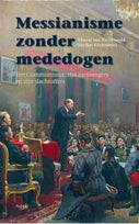 Messianisme zonder mededogen (E-book)