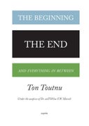 The beginning, the end and everything in between (E-book)