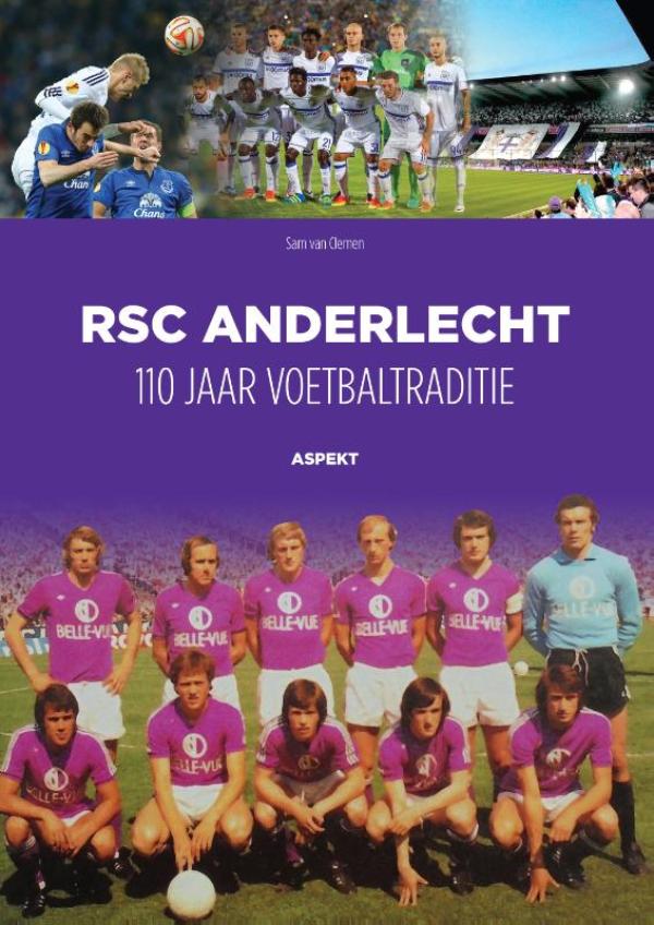 RSC Anderlecht: 110 jaar voetbaltraditie (E-book)