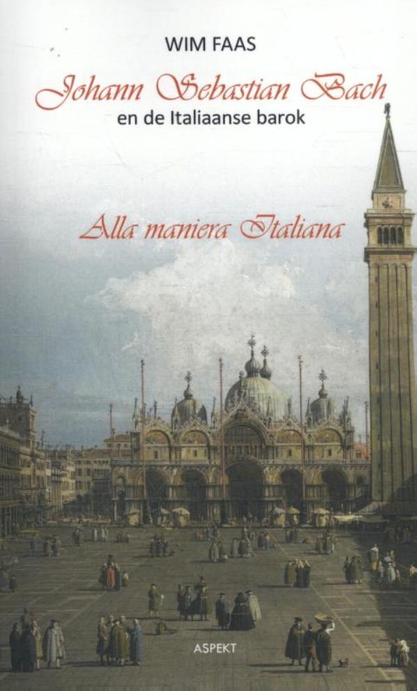 Johann Sebastian Bach en de Italiaanse barok (E-book)