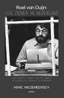 Roel van Duijn: Een ziener in Nederland (Paperback)