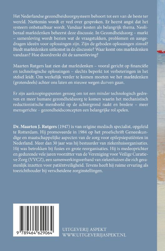 Gezondheidszorg markt samenleving (Paperback)