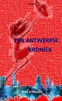 Een Antwerpse Kroniek (Paperback)