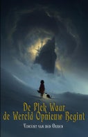 De plek waar de wereld opnieuw begint (Paperback)