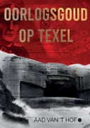 Oorlogsgoud op Texel (Paperback)