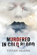 Murdered in cold blood (E-book)