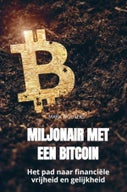 Miljonair met een bitcoin (E-book)