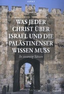 Was jeder Christ über Israel und die Palästinenser wissen muss (Paperback)