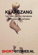 Klaagzang van een G0-Go danseres (E-book)