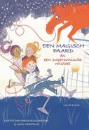 Een magisch paard én een supersonische rolstoel (E-book)
