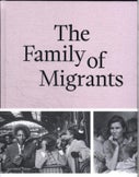 The Family of Migrants (Hardback)