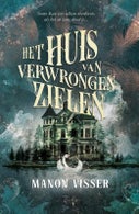 Het huis van Verwrongen Zielen (Hardback)