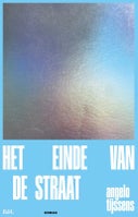 Het einde van de straat (Hardback)