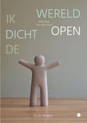 Ik dicht de wereld open (Paperback)