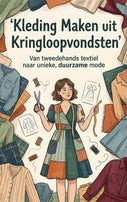 Kleding Maken uit Kringloopvondsten (Paperback)