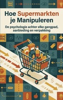 Hoe Supermarkten je Manipuleren (Paperback)