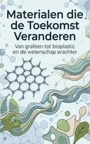 Materialen die de Toekomst Veranderen (Paperback)