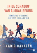 In de schaduw van globalisering (Paperback)