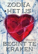 Zodra het ijs begint te kraken (Paperback)