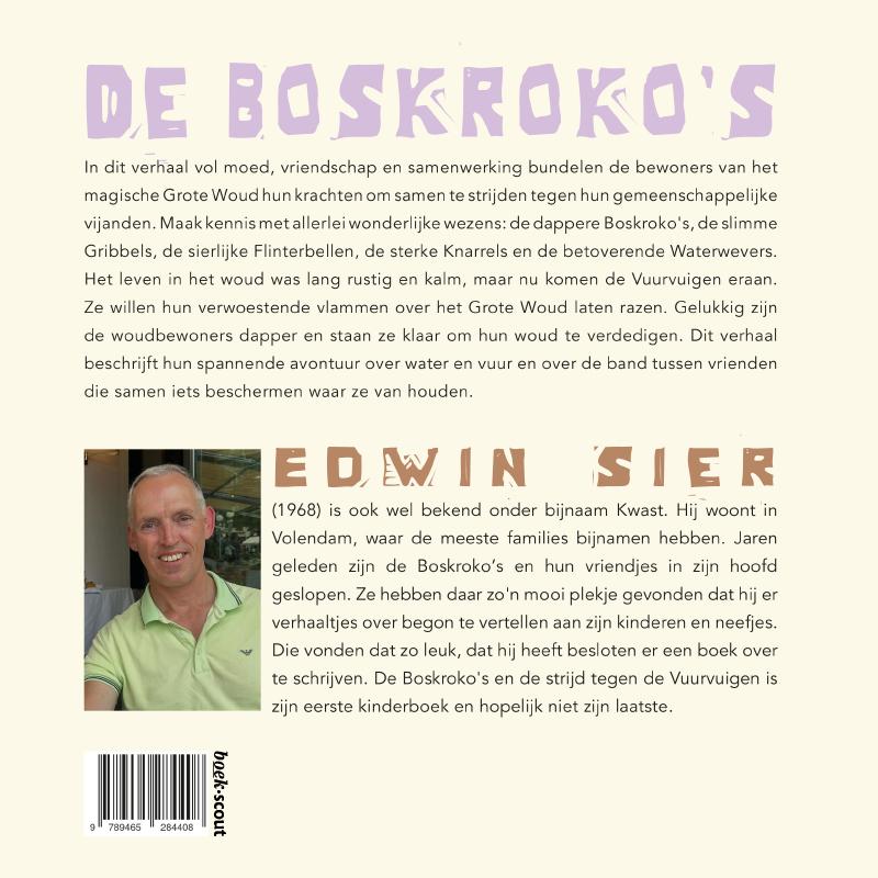 De Boskroko's en de strijd tegen de Vuurvuigen (Paperback)