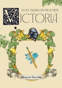 Victoria en het zwaard der profetieën (Paperback)